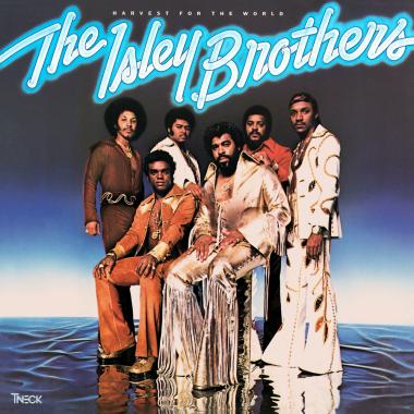 The Isley Brothers -  Harvest for the World